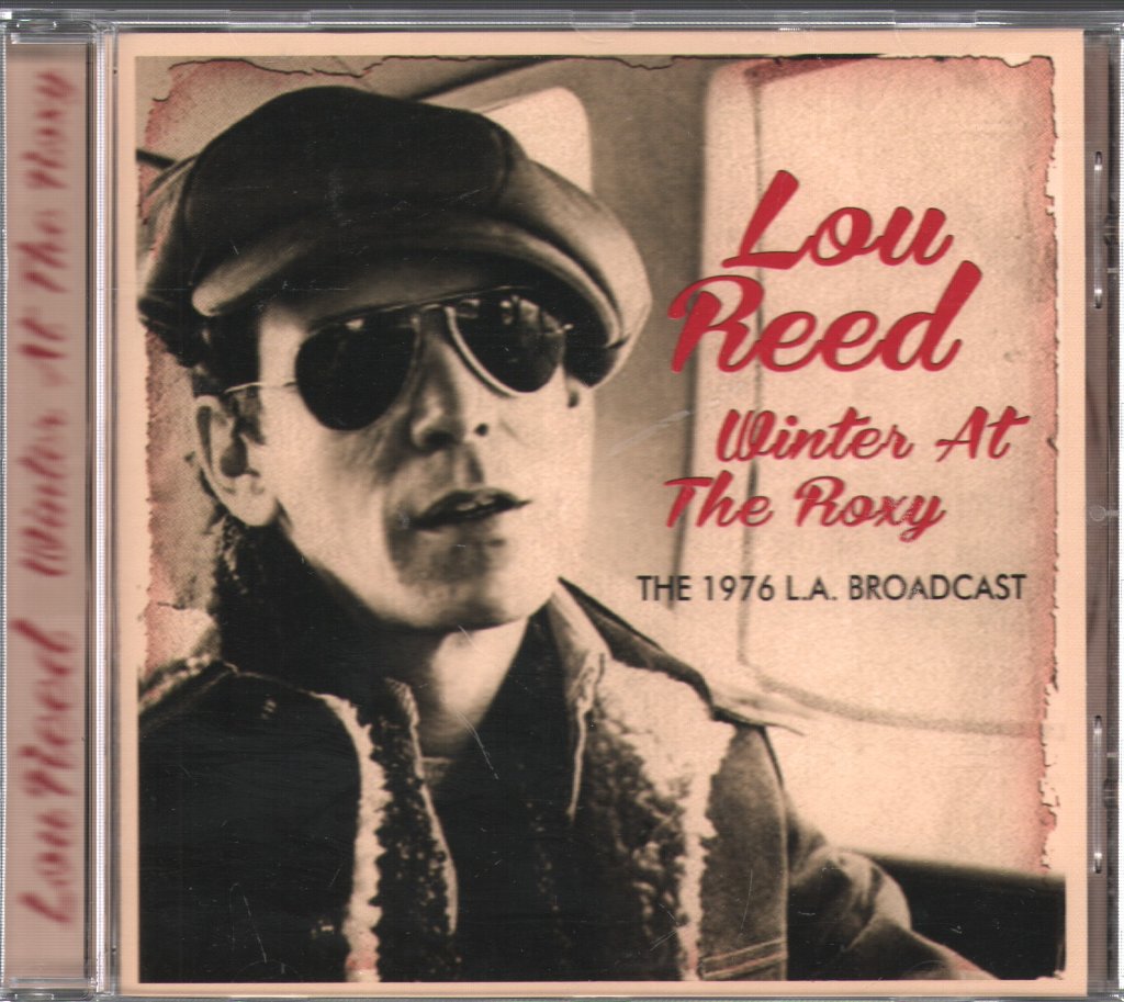 Lou Reed - Winter At The Roxy (The 1976 L.A. Broadcast) - Cd