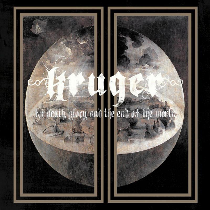 Kruger - For Death, Glory and the End of the World - Cd