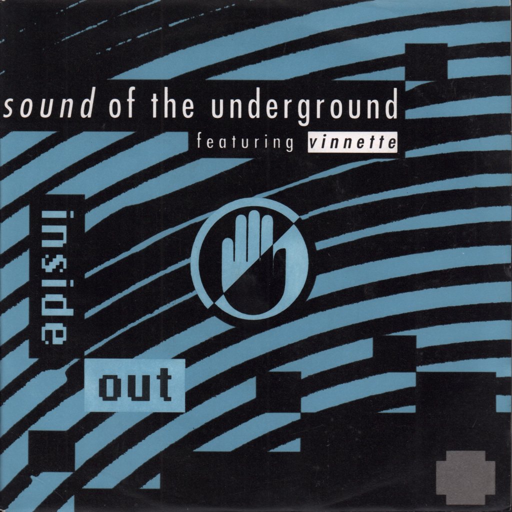 Sound Of The Underground featuring vinnette - Inside Out - 7 Inch