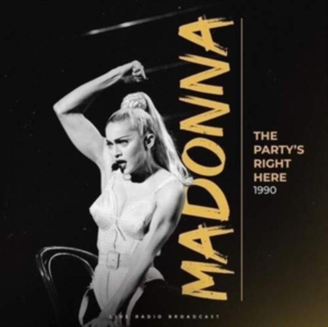 Madonna - Party's Right Here 1990: Live Radio Broadcast - Lp