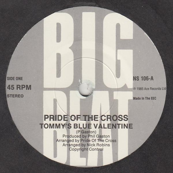 Pride Of The Cross - Tommy's Blue Valentine - 7 Inch