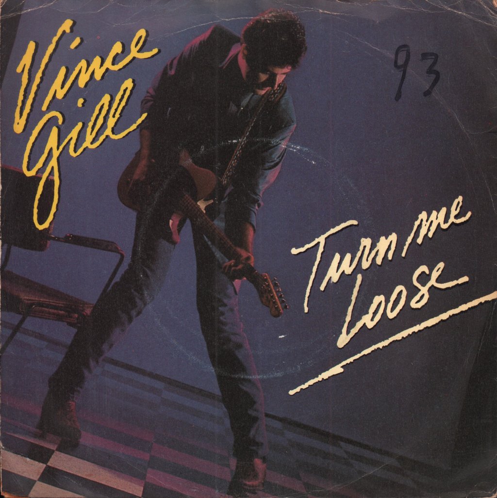 Vince Gill - Turn Me Loose - 7 Inch
