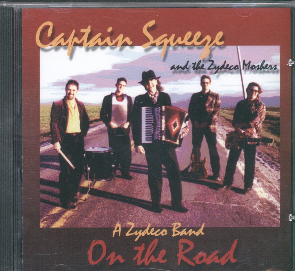 Captain Squeeze And The Zydeco Moshers - A Zydeco Band On The Road - Cd