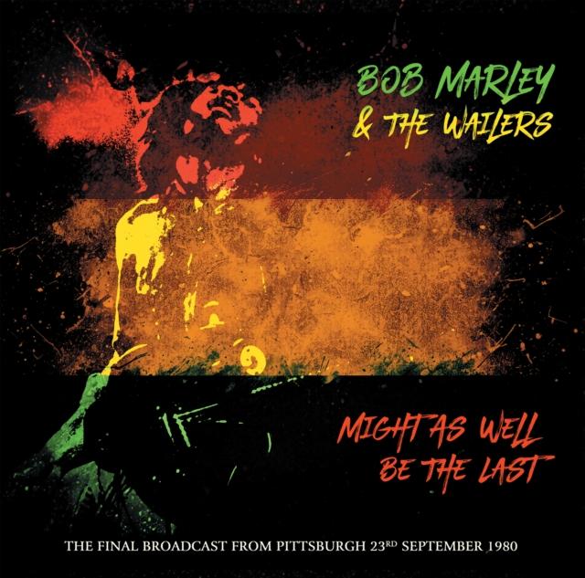 Bob Marley And The Wailers - Vinile Bob Marley - Might As Well Be the Last (Multi Coloured Vinyl) - Lp