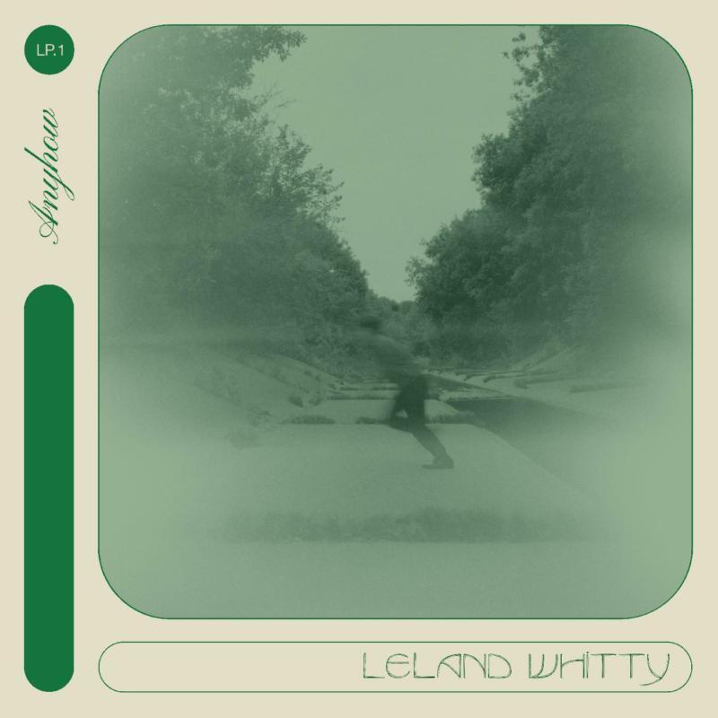 Leland Whitty - Anyhow - Cd
