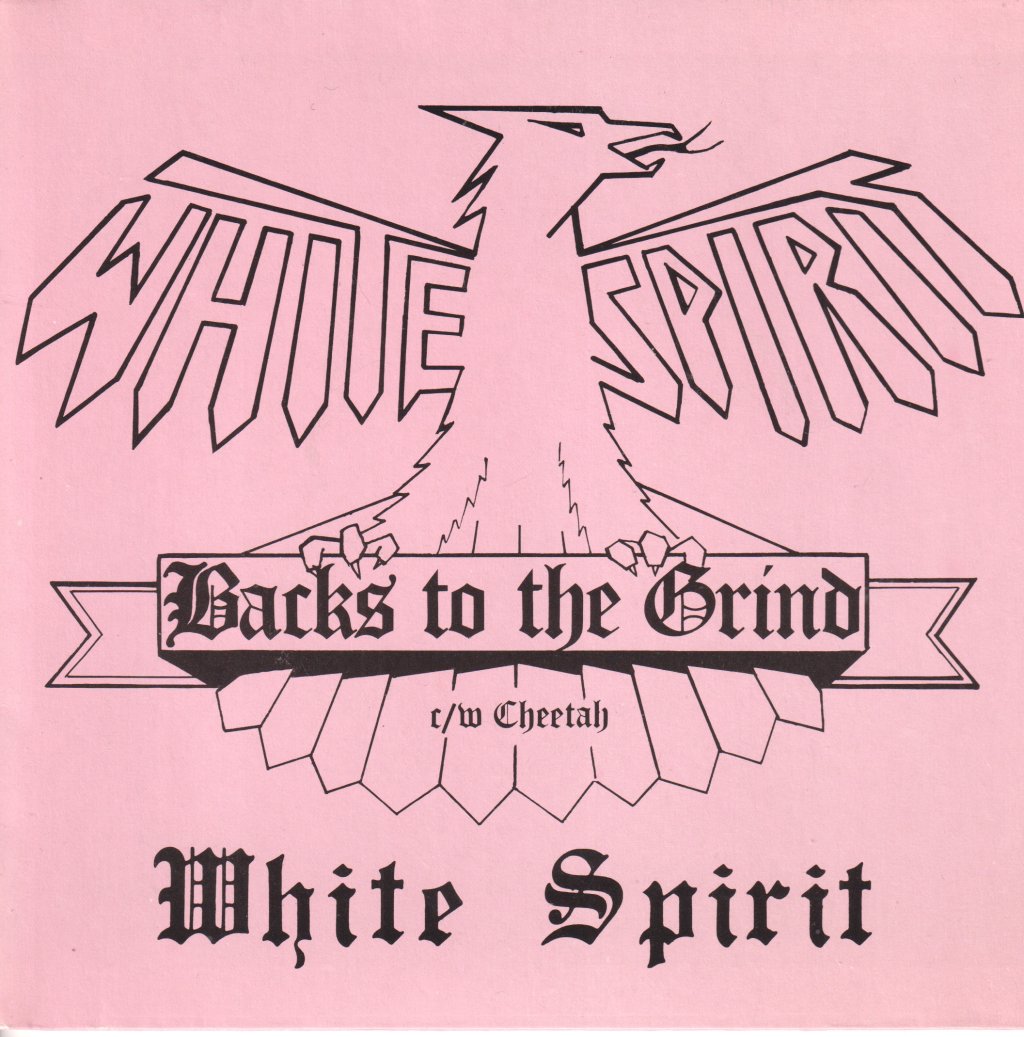 White Spirit - Back To The Grind - 7 Inch
