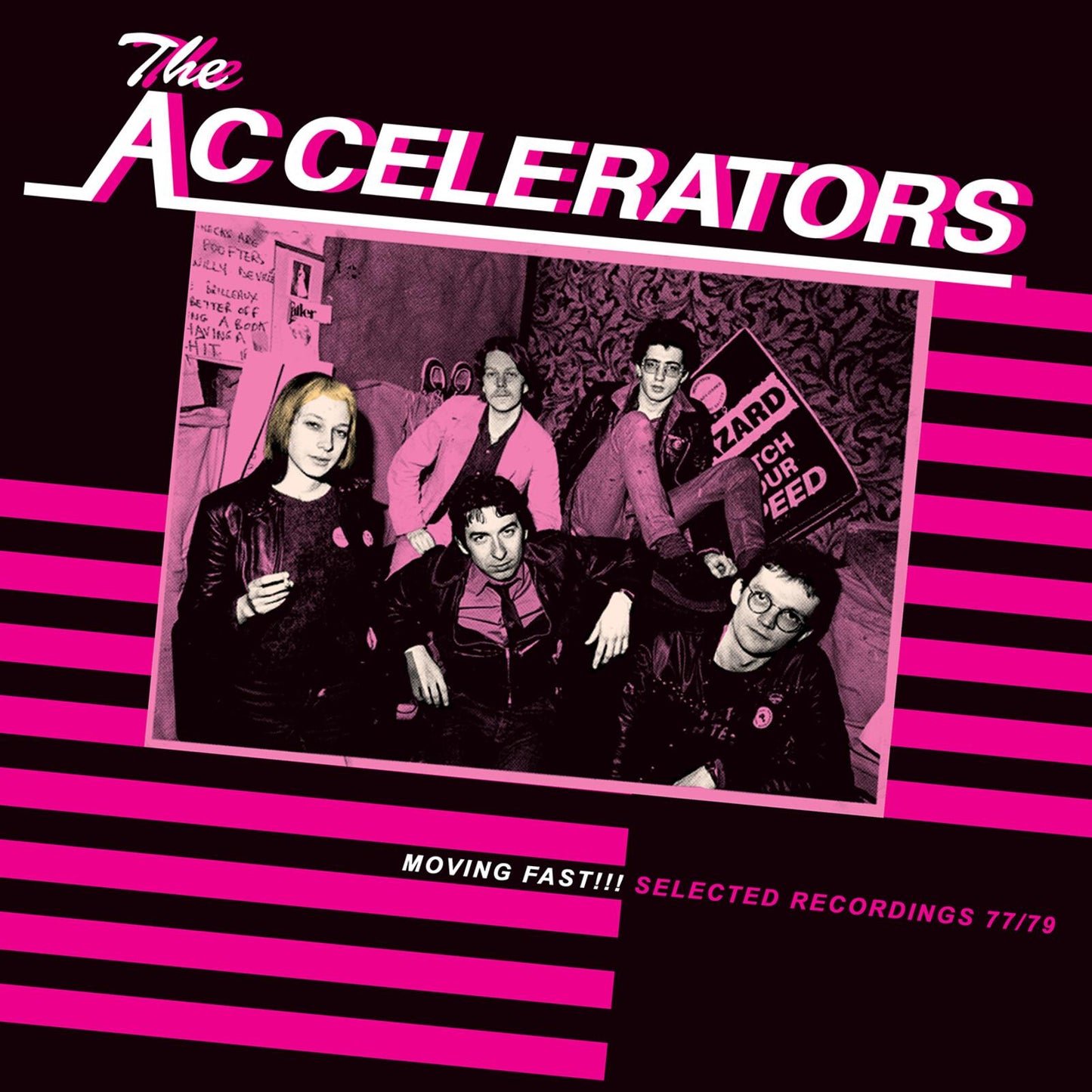 Accelerators (Blues) - Moving Fast!!! Selected Recordings 77/79 - Lp