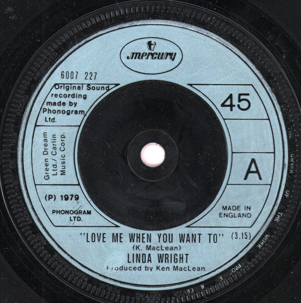 Linda Wright - Love Me When You Want To - 7 Inch