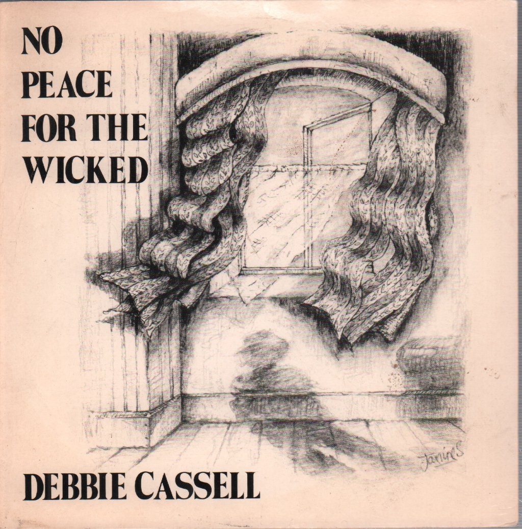 Debbie Cassell - No Rest For The Wicked - 7 Inch