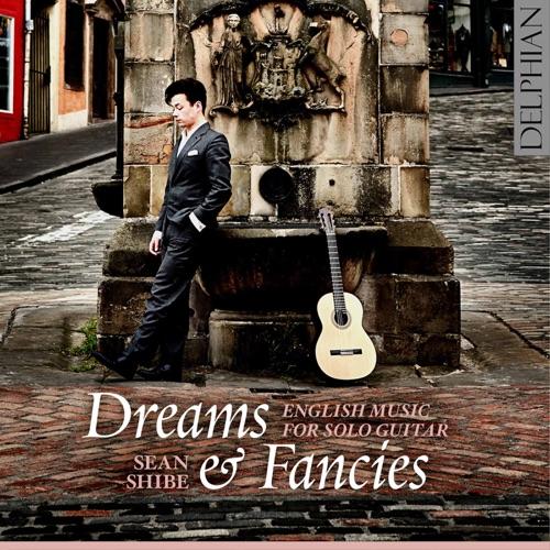 Sean Shibe - Dreams & Fancies: English Music For Solo Guitar - Cd
