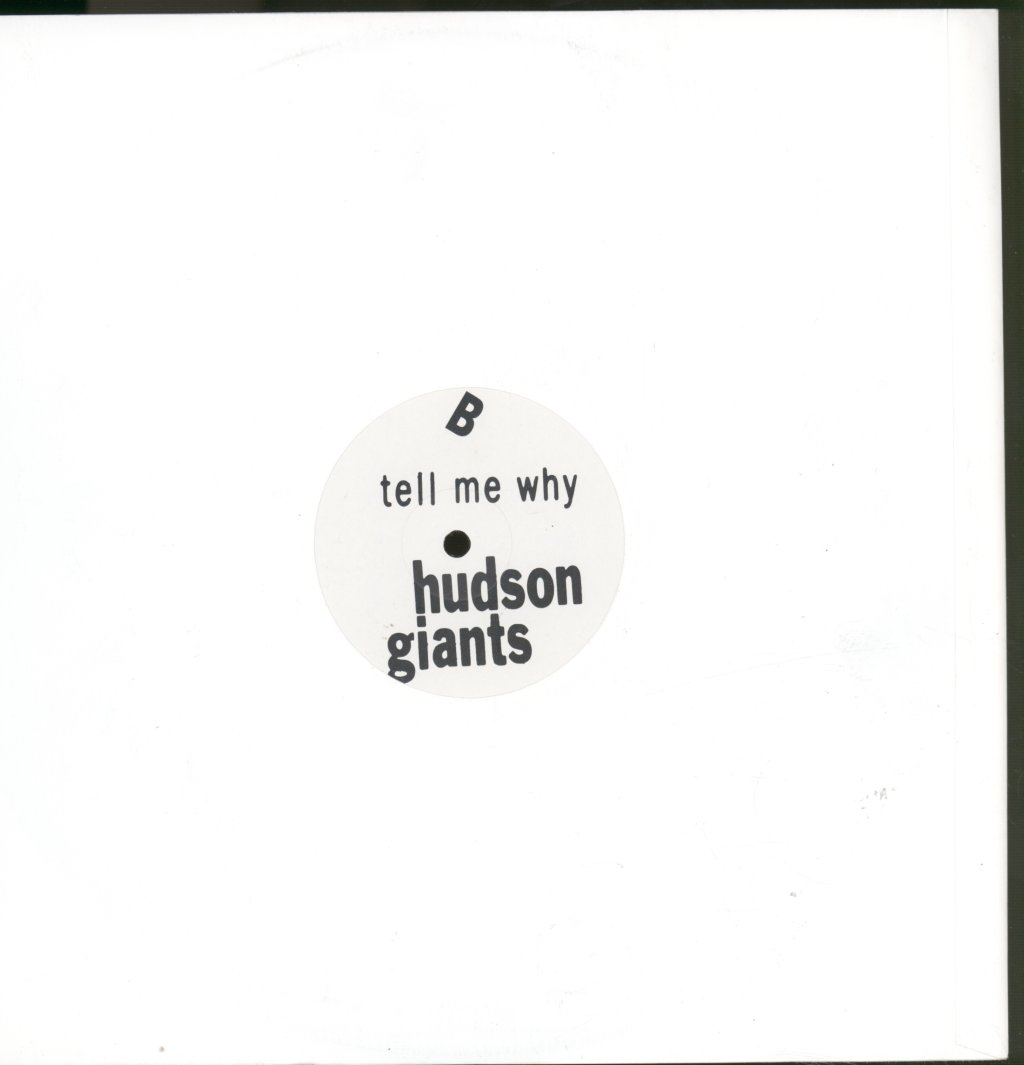Hudson Giants - Tell Me Why - 12 Inch