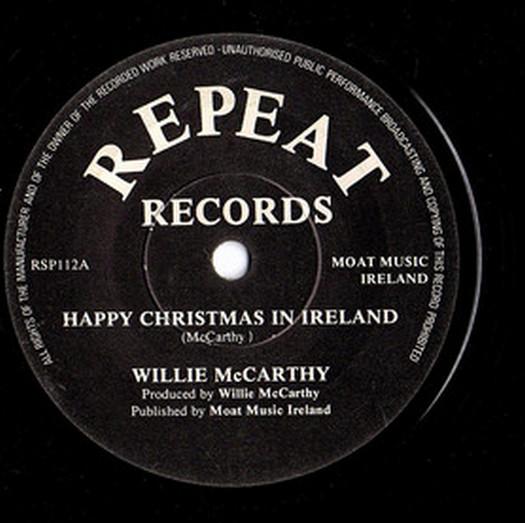 Willie McCarthy - Happy Christmas In Ireland - 7 Inch
