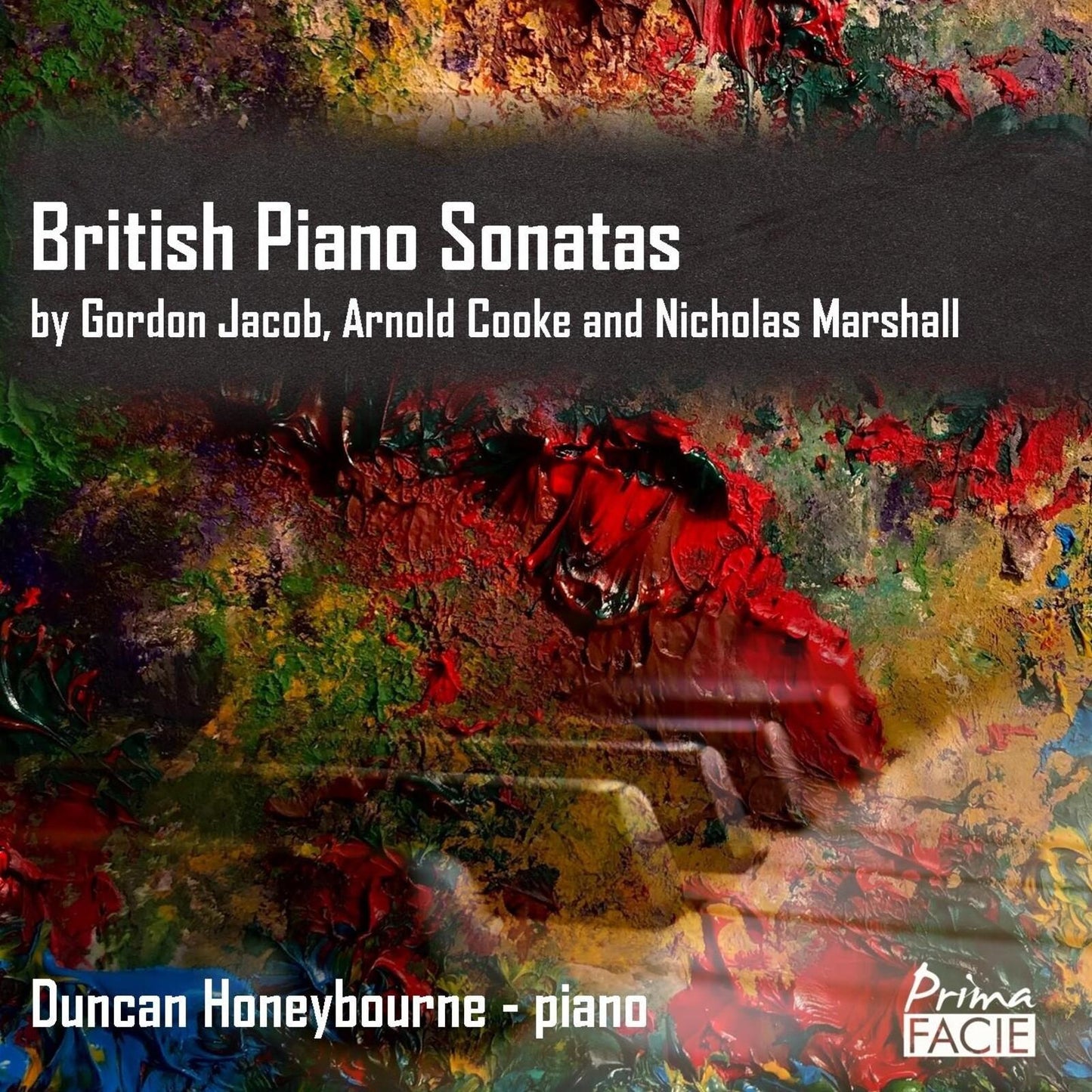 Duncan Honeybourne - British Piano Sonatas By Gordon Jacob, Arnold Cooke and Nicholas Marshall - Cd