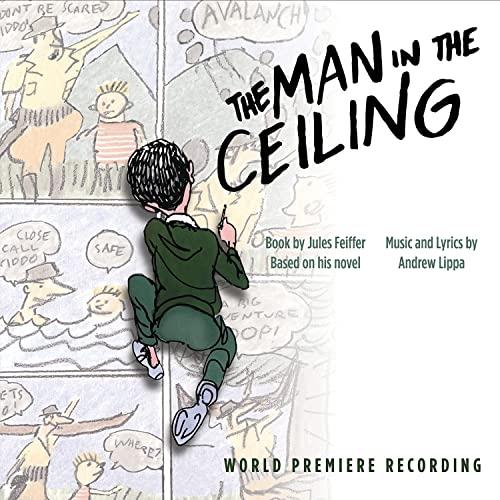 Andrew Lippa - Man In the Ceiling (World Premiere Recording) - Cd