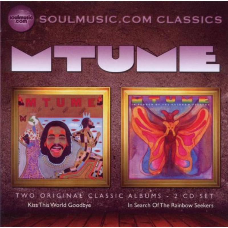 Mtume - Kiss This World Goodbye / In Search of the Rainbow Seekers - Double Cd