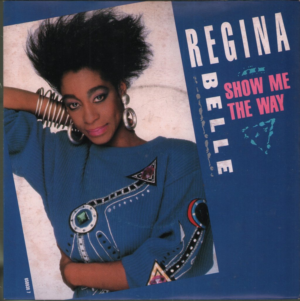 Regina Belle - Show Me The Way - 7 Inch
