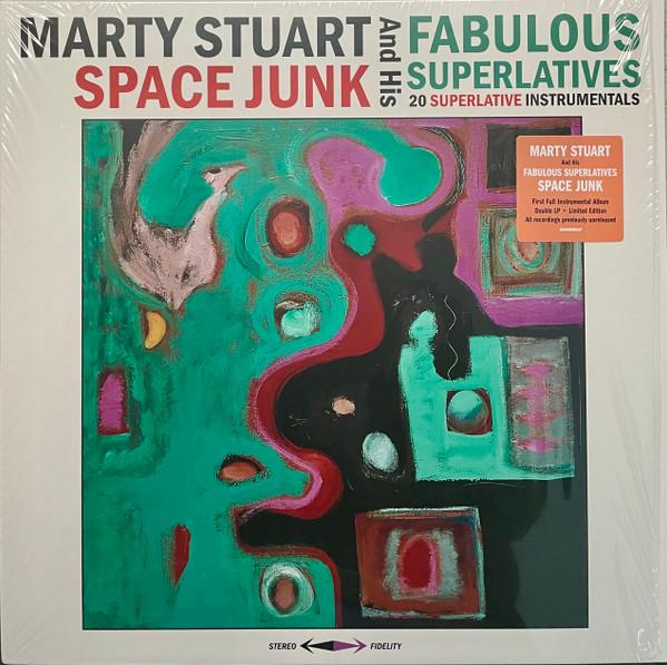 Marty Stuart and His Fabulous Superlatives - Space Junk - Double Lp