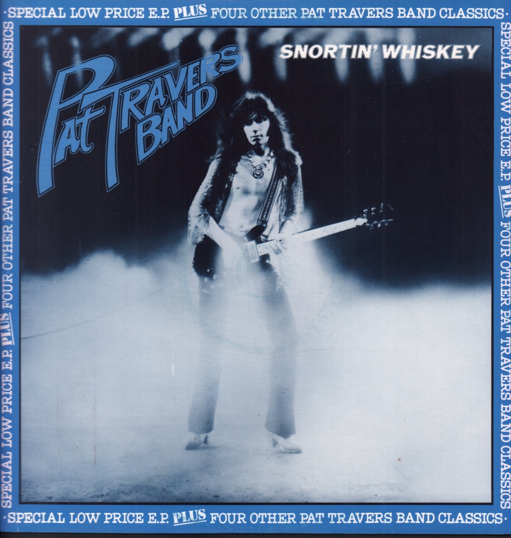 Pat Travers - Snortin' Whiskey - 12 Inch