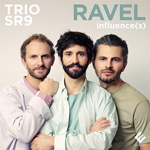 Trio SR9 - Trio Sr9: Ravel Influence(S) - Cd