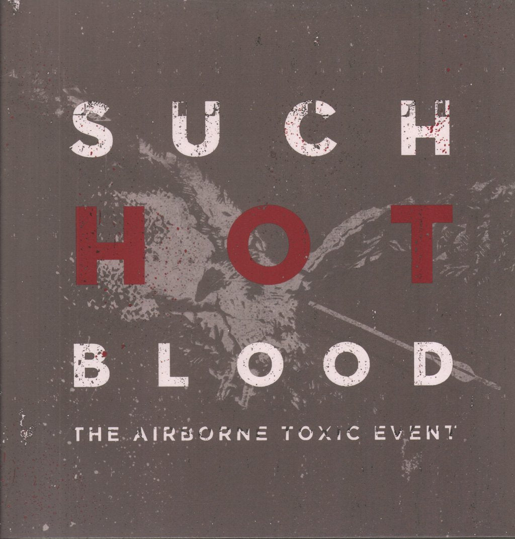 Airborne Toxic Event - Such Hot Blood - Lp