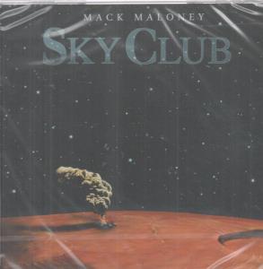 Mack Maloney - Sky Club - Cd