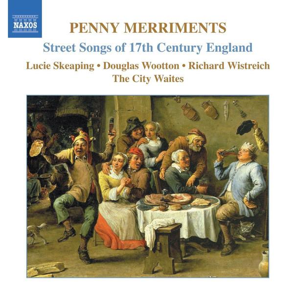 City Waites - Penny Merriments - Street Songs Of 17th Century England - Cd