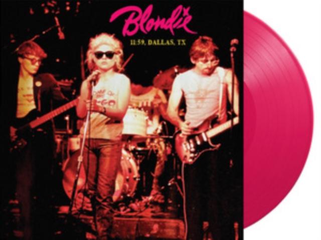 Blondie - 11:59. Dallas. Tx (Coloured Vinyl) - Lp