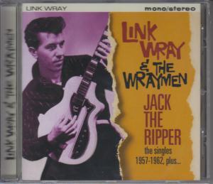 Link Wray And The Wraymen - Jack The Ripper The Singles 1957-1962 Plus - Cd