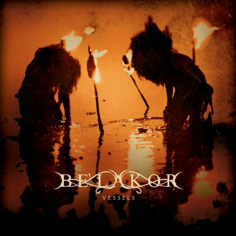 Be'lakor - Vessels - Cd