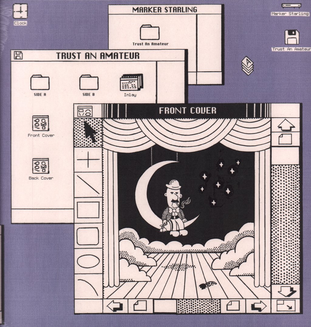 Marker Starling - Trust An Amateur - Lp
