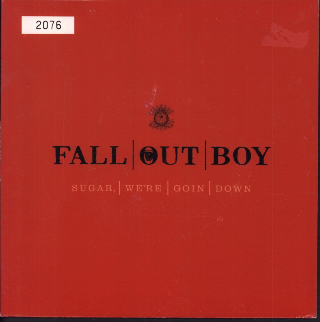 Fall Out Boy - Sugar, We're Goin Down - 7 Inch