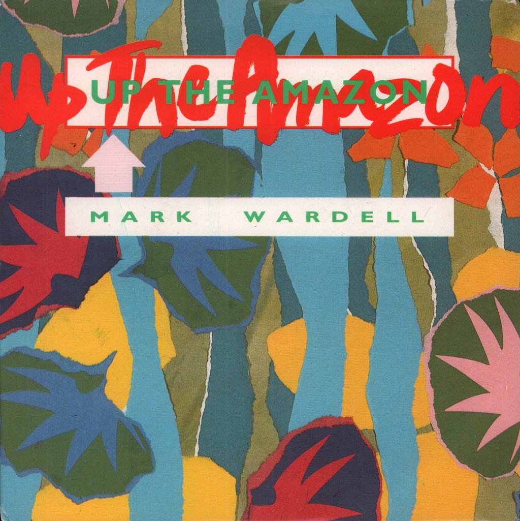 Mark Wardell - Up The Amazon - 7 Inch