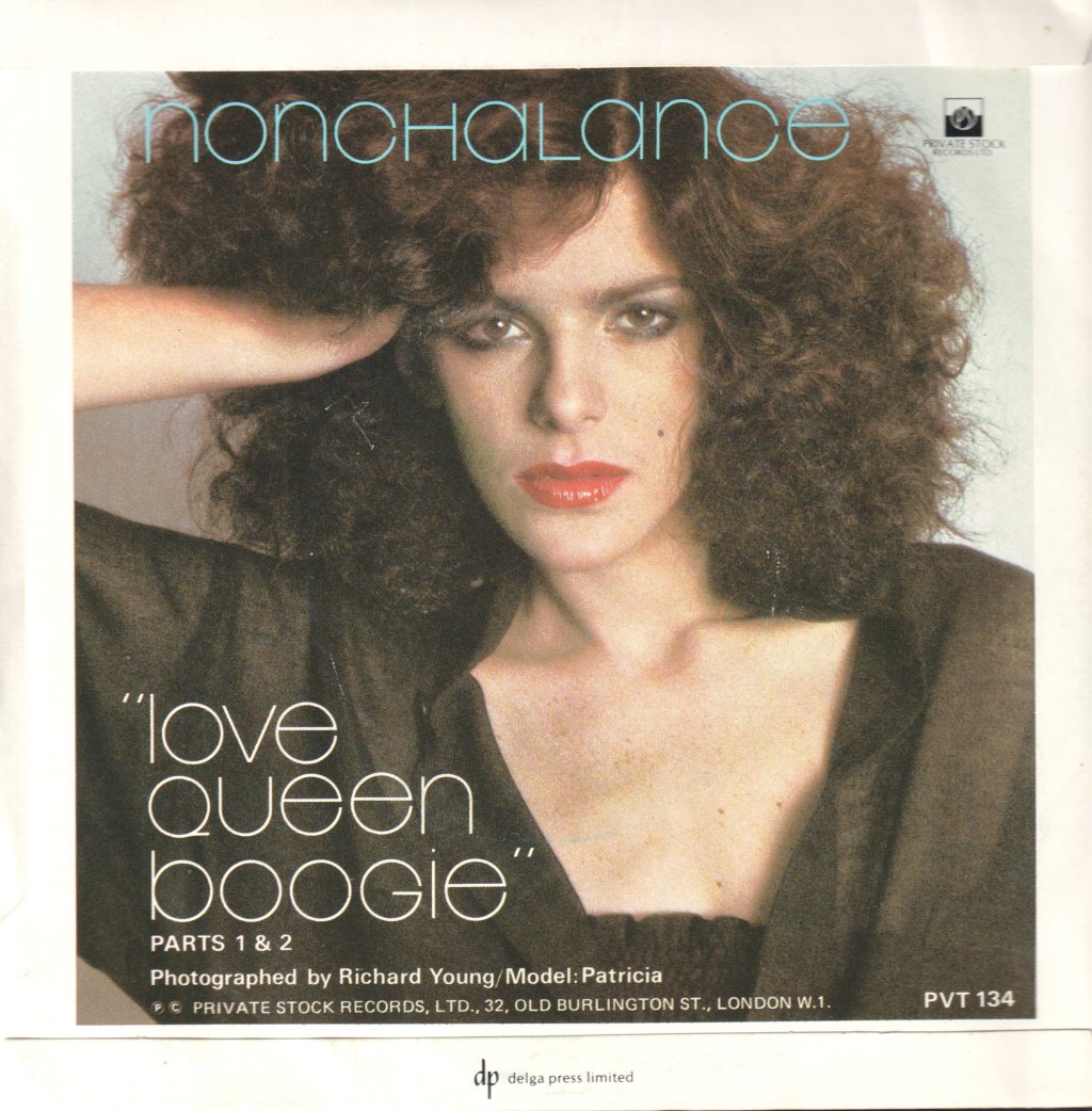 Nonchalance - Love Queen Boogie - 7 Inch