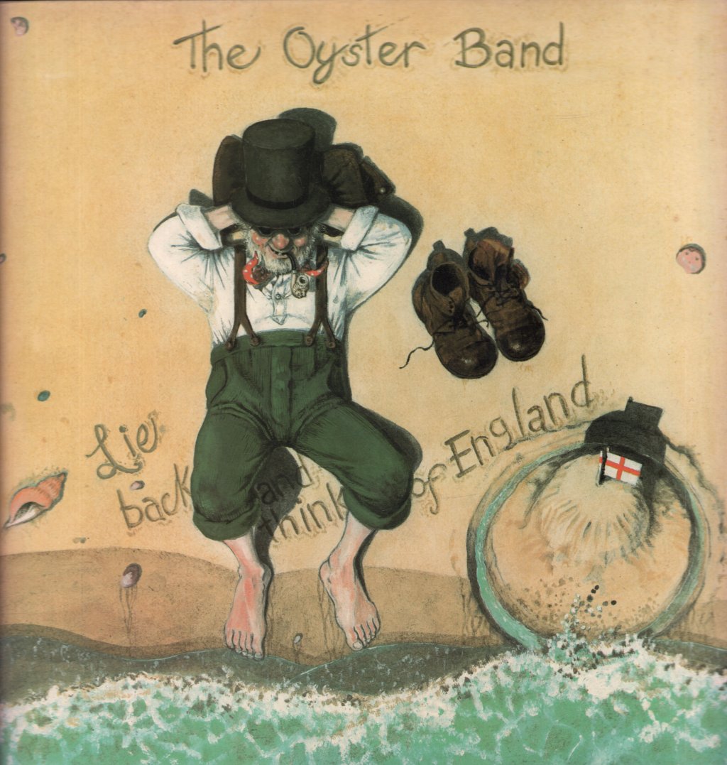 Oyster Band - Lie Back And Think Of England - Lp