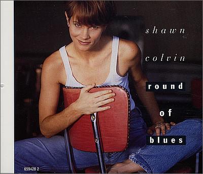 Shawn Colvin - Round Of Blues - Cd