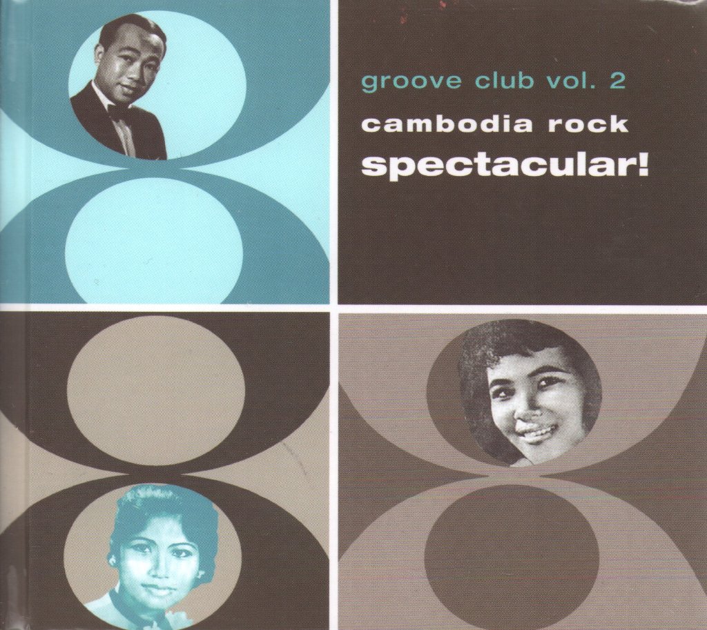 Various Artists - Groove Club Vol. 2: Cambodia Rock Spectacular! - Cd