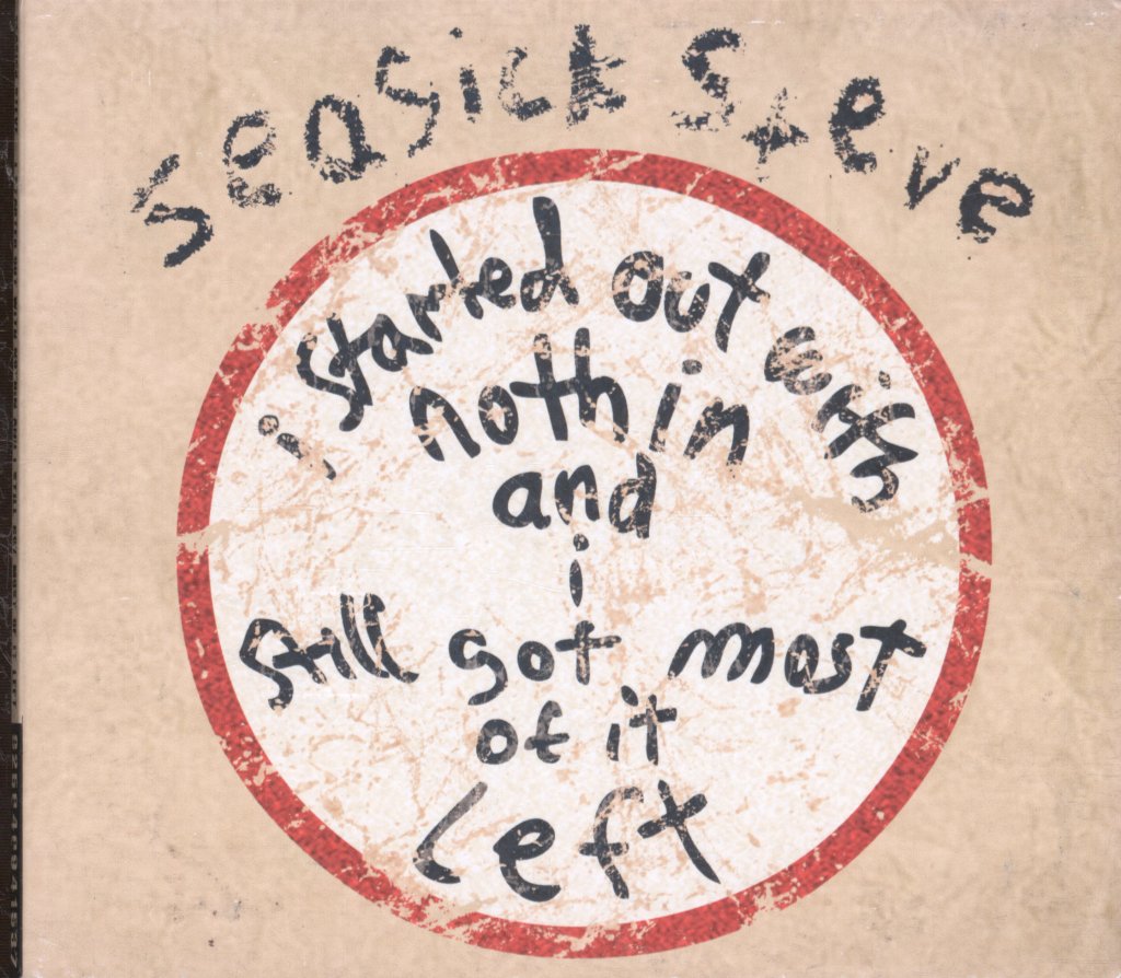 Seasick Steve - I Started Out With Nothin And I Still Got Most Of It Left - Cd