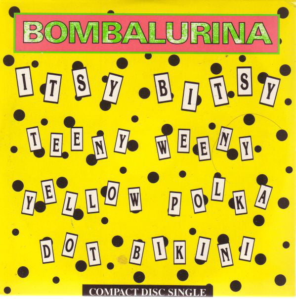 Bombalurina - Itsy Bitsy Teeny Weeny Yellow Polka Dot Bikini - Cd