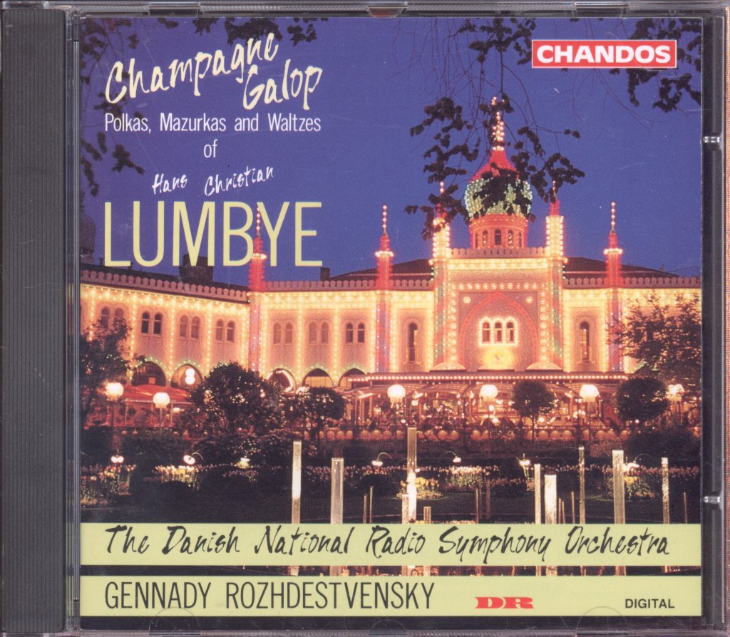 Danish National Radio Symphony Orchestra, Gennady Rozhdestvensky - Hans Christian Lumbye - Champagne Galop (Polkas, Mazurkas And Waltzes Of Hans Christian Lumbye) - Cd