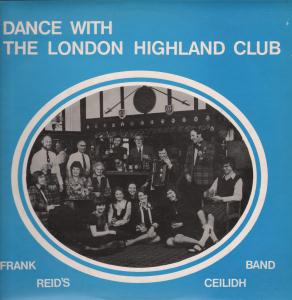 Frank Reid's Ceildh Band - Dance With London Highland Club - Lp