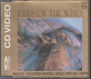 Michael Grunstein/Russell Srole/Michael Hoppe - Eyes Of The Wind - Cd Video