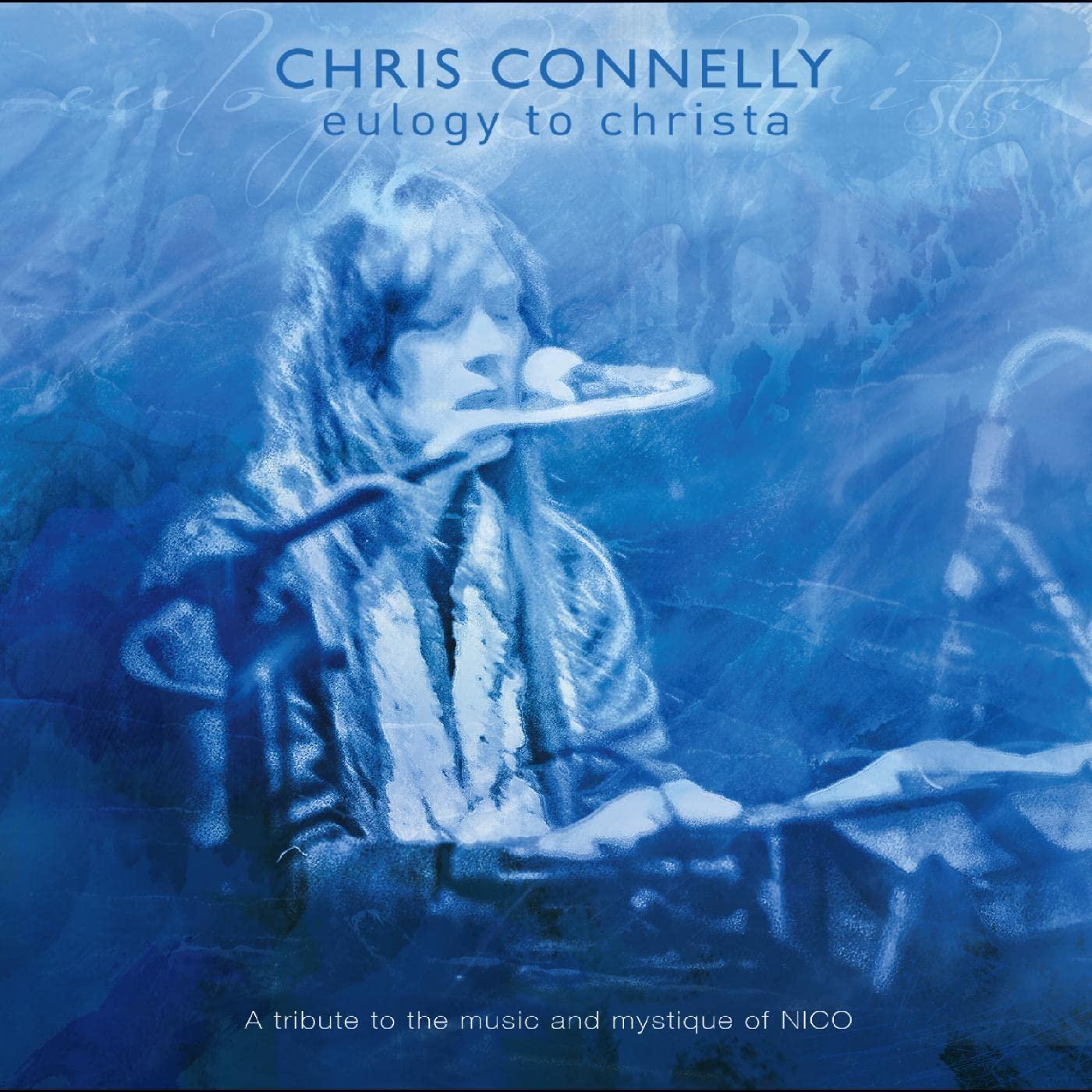 Chris Connelly - Eulogy To Christa: A Tribute To the Music and Mystique of Nico - Double Cd