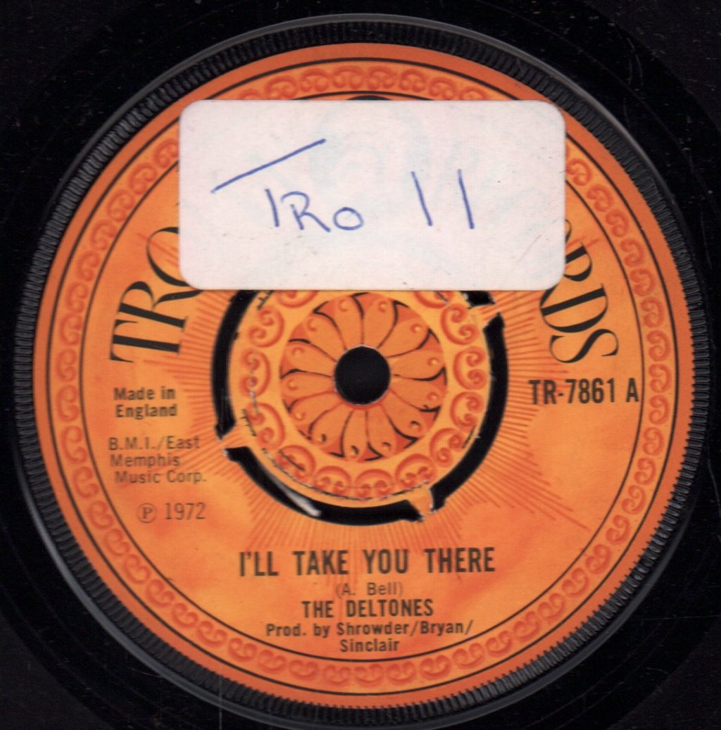 Deltones - I'll Take You There / Tropical Lament - 7 Inch
