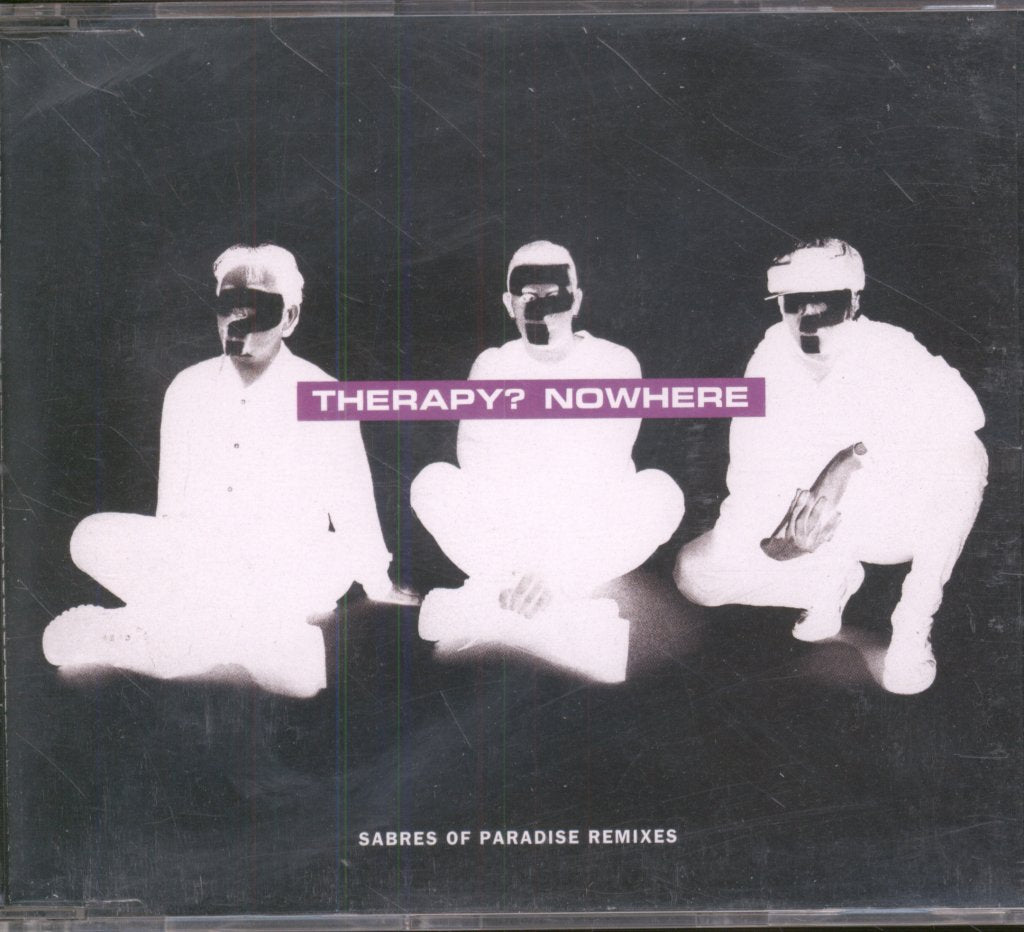 Therapy? - Nowhere (Sabres Of Paradise Remixes) - Cd