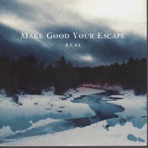 Make Good Your Escape - Real - 7 Inch