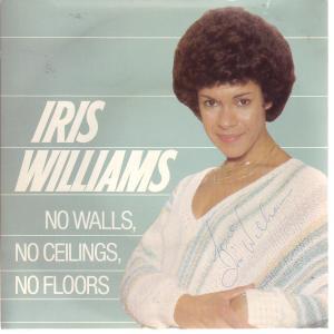 Iris Williams - No Walls No Ceilings No Floors - 7 Inch