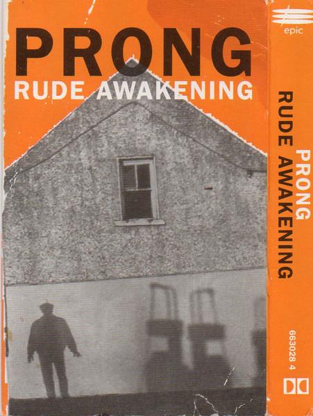 Prong - Rude Awakening - Cassette