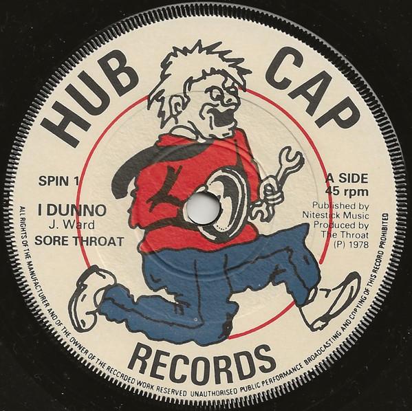 Sore Throat (70'S/80'S Group) - I Dunno / Complex - 7 Inch