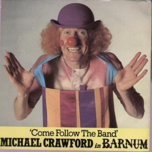 Michael Crawford - Come Follow The Band - 7 Inch