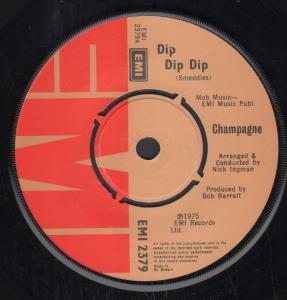 Champagne - Dip Dip Dip - 7 Inch